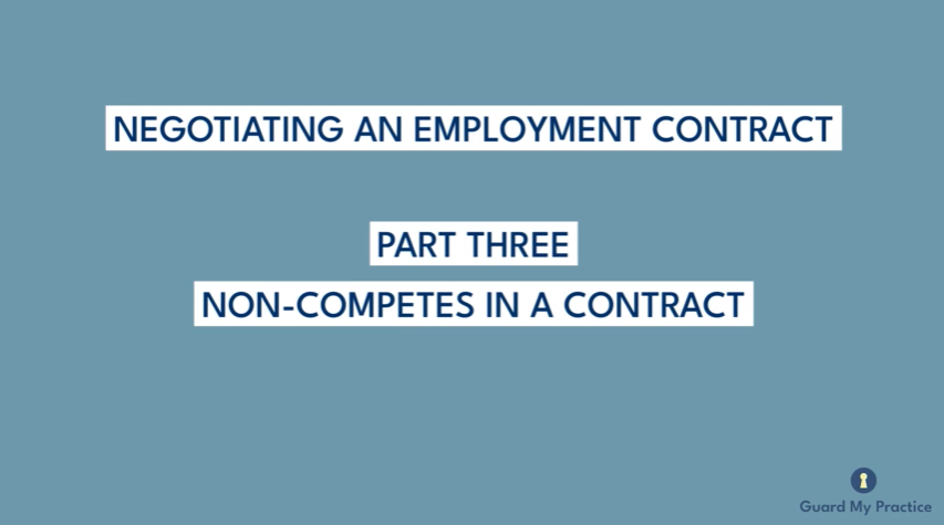Negotiating an Employment Contract | Part 3: Non-Competes in a Contract