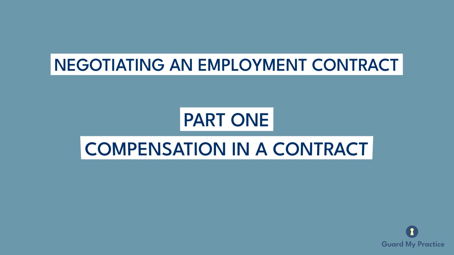 Negotiating an Employment Contract | Part 1: Compensation in a Contract