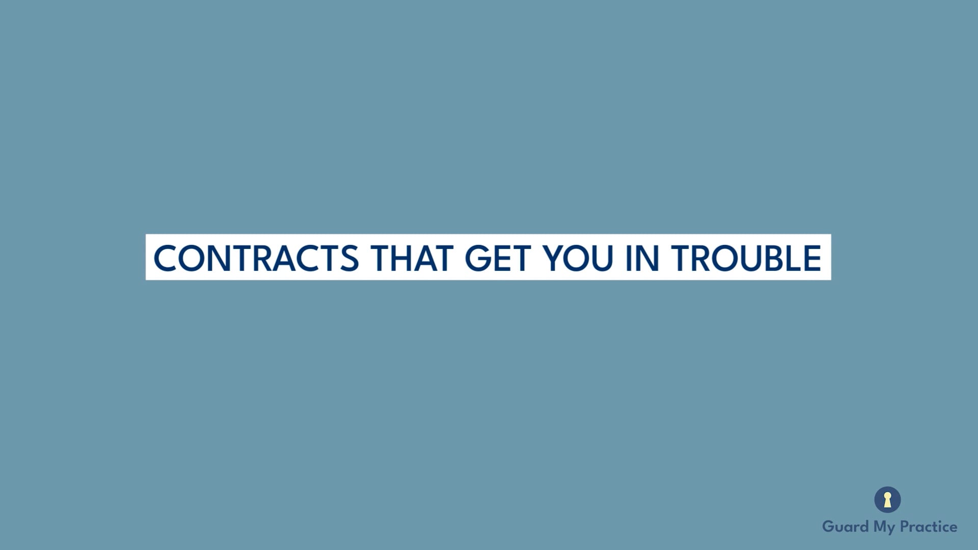 Contracts That Get You In Trouble
