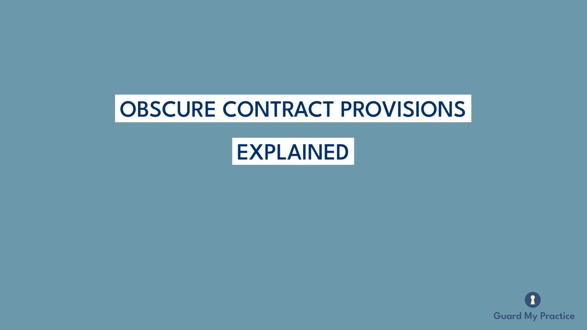 Obscure Contract Provisions Explained
