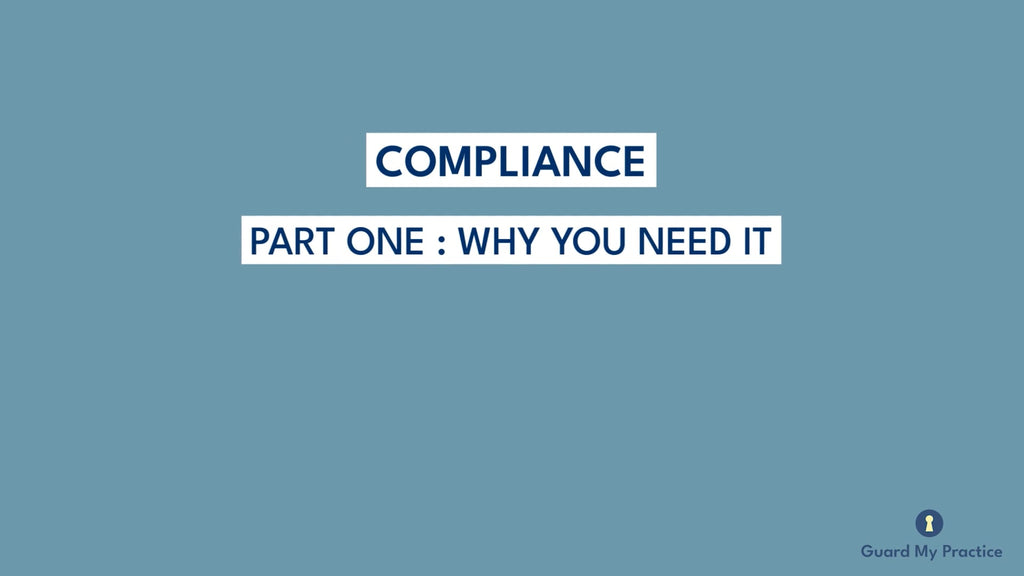 Compliance Part 1. Why You Need It