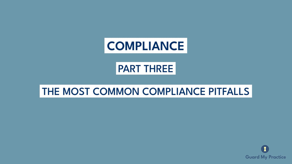 Compliance Part 3. Most Common Compliance Pitfalls